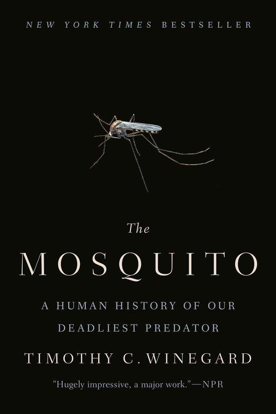 The Mosquito A Human History of Our Deadliest Predator, Boeken, Taal | Engels, Zo goed als nieuw, Verzenden