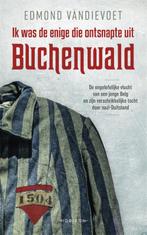Ik was de enige die ontsnapte uit Buchenwald 9789492626066, Boeken, Verzenden, Gelezen, Edmond Vandievoet