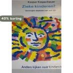 Zieke kinderen? / Anders kijken naar kinderen 9789060697900, Verzenden, Gelezen, K. Kiepenheuer