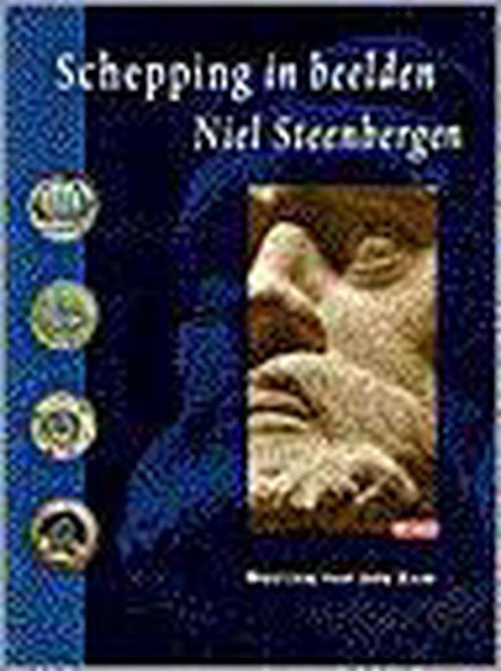NIEL STEENBERGEN          SCHEPPING IN BEELDEN 9789052266534, Boeken, Kunst en Cultuur | Beeldend, Gelezen, Verzenden