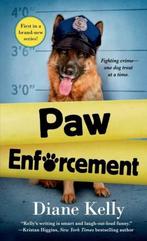 Paw Enforcement 9781250048349 Diane Kelly, Gelezen, Diane Kelly, Verzenden