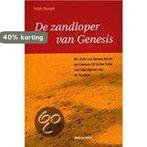 ZANDLOPER VAN GENESIS, DE 9789023911876 H. Burger, Verzenden, Gelezen, H. Burger