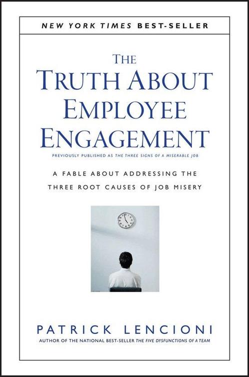 9781119237983 Truth About Employee Engagement A Fable, Boeken, Economie, Management en Marketing, Gelezen, Verzenden