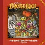 Fraggle Rock: Jim Hensons Fraggle Rock: The Rough Side of, Gelezen, Jay Fosgitt, Verzenden