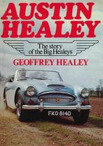 Austin Healey The Story of the Big Healeys, Algemeen, Geoffrey Healey, Verzenden, Zo goed als nieuw