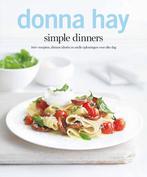 Simple dinners 9789000310777 Donna Hay, Gelezen, Donna Hay, Verzenden