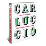 Boek Carluccio - Mijn beste Italiaanse recepten 978905956514, Boeken, Stripboeken, Verzenden, Zo goed als nieuw