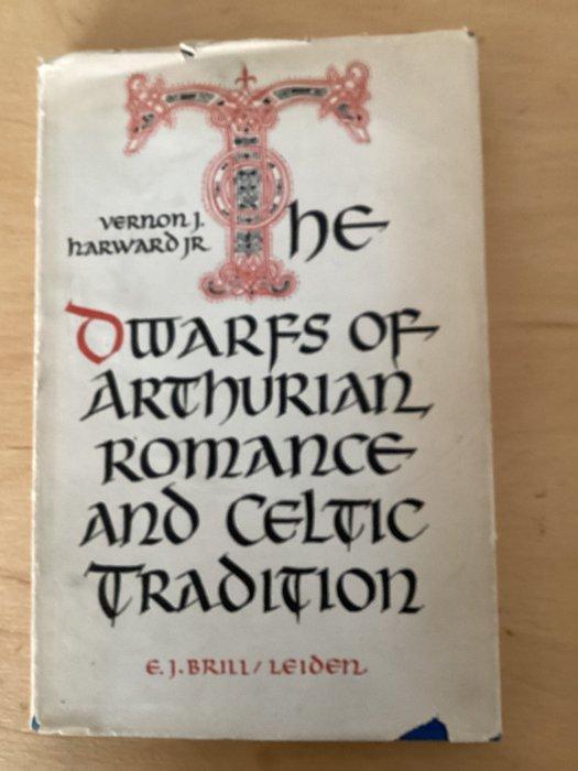 Vernon J. Harward Jr. - The Dwarfs of Arthurian Romance and, Antiek en Kunst, Antiek | Boeken en Bijbels
