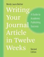 9780226499918 Writing Your Journal Article in Twelve Week..., Verzenden, Nieuw, Wendy Laura Belcher