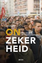 Onzekerheid 9789462927421 Dirk Geldof, Verzenden, Gelezen, Dirk Geldof