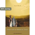 Daily Life In Biblical Times 9789652296092 Liora Ravid, Verzenden, Zo goed als nieuw, Liora Ravid