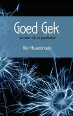 Goed Gek 9789402188011 Rian Meulenbroeks, Boeken, Verzenden, Zo goed als nieuw, Rian Meulenbroeks