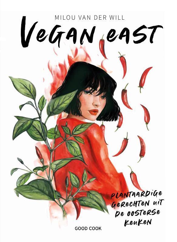 Vegan east 9789461432391 Milou van der Will, Boeken, Kookboeken, Gelezen, Verzenden