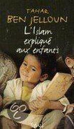 L Islam Explique Aux Enfants 9782020536257, Gelezen, Tahar Ben Jelloun, Verzenden