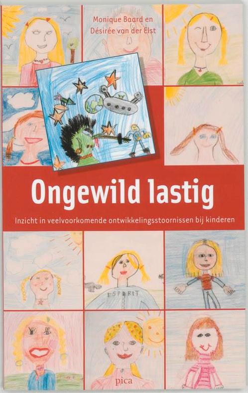 Ongewild Lastig 9789077671061 Monique Baard, Boeken, Psychologie, Gelezen, Verzenden
