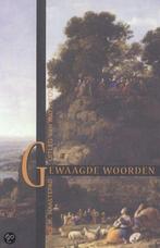 Gewaagde woorden 9789025953362 Th.J.M. Naastepad, Boeken, Verzenden, Gelezen, Th.J.M. Naastepad