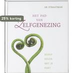 Het pad van zelfgenezing 9789020203301 A. Straatman, Verzenden, Gelezen, A. Straatman
