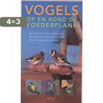 Vogels op en rond de voederplank 9789044720037 D. Singer, Verzenden, Zo goed als nieuw, D. Singer