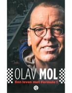 OLAV MOL, EEN LEVEN MET FORMULE 1, Nieuw, Author