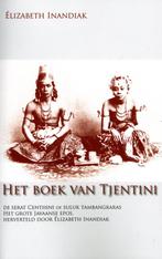 Het boek van Tjentini 9789077787410 Elizabeth Inandiak, Verzenden, Zo goed als nieuw, Elizabeth Inandiak