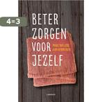 Beter zorgen voor jezelf 9789401461740 Marc Buelens, Boeken, Verzenden, Zo goed als nieuw, Marc Buelens