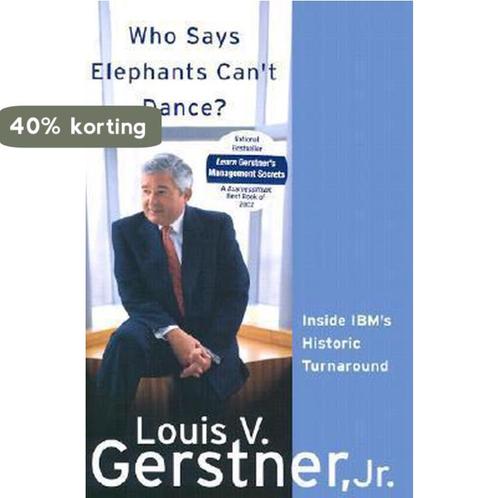 Who Says Elephants Cant Dance? 9780060523794, Boeken, Taal | Engels, Gelezen, Verzenden
