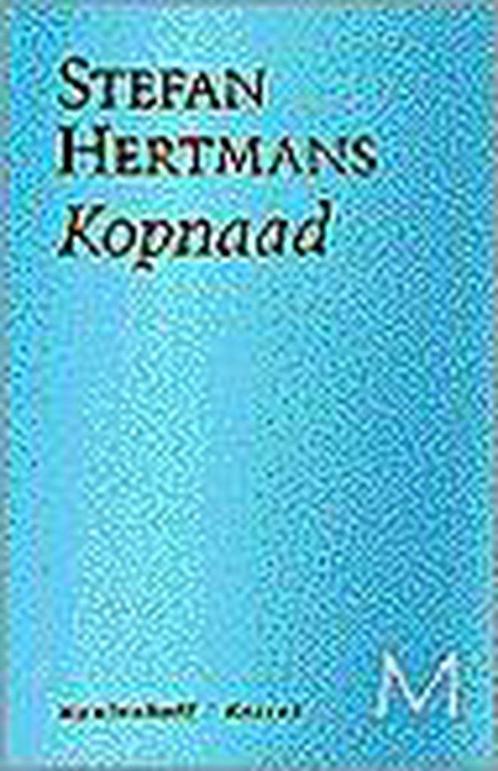 Kopnaad 9789029025928 Stefan Hertmans, Boeken, Gedichten en Poëzie, Gelezen, Verzenden
