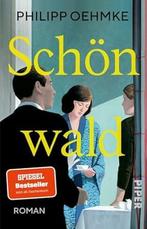 Schonwald | 9783492321396 | Oehmke, Philipp, Ophalen of Verzenden, Nieuw, Oehmke, Philipp