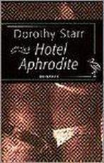 HOTEL APHRODITE 9789057130489 D. Starr, Boeken, Verzenden, Gelezen, D. Starr