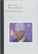 Woordvogel (9789057591884, Breyten Breytenbach), Verzenden, Nieuw