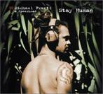 cd - Michael Franti And Spearhead - Stay Human, Verzenden, Zo goed als nieuw