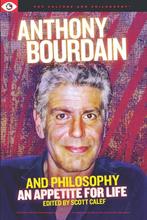 9781637700396 Anthony Bourdain and Philosophy, Boeken, Verzenden, Nieuw