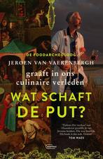 9789022340783 Wat schaft de put? Jeroen van Vaerenbergh, Verzenden, Nieuw, Jeroen van Vaerenbergh