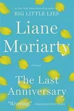 The Last Anniversary.by Moriarty New, Liane Moriarty, Zo goed als nieuw, Verzenden