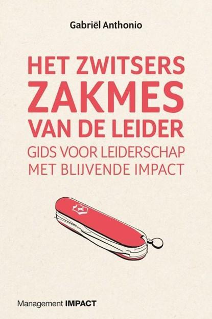 Het Zwitsers zakmes van de leider | 9789462763241 | Gabriël, Boeken, Wetenschap, Zo goed als nieuw
