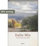 Italia Mia 9789020954159 H. Cole, Boeken, Verzenden, Gelezen, H. Cole