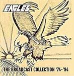 cd - Eagles - The Broadcast Collection 74-94 7-CD BOX, Cd's en Dvd's, Verzenden, Nieuw in verpakking