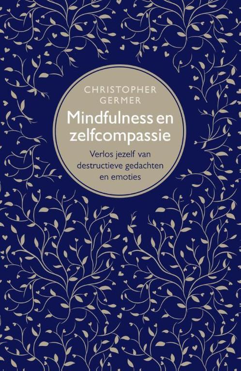 Mindfulness en zelfcompassie 9789057123610, Boeken, Psychologie, Zo goed als nieuw, Verzenden