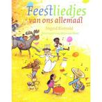 Boek Feestliedjes van ons allemaal 9789021618609, Verzenden, Zo goed als nieuw