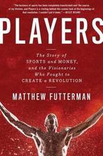 Players 9781476716954 Matthew Futterman, Verzenden, Gelezen, Matthew Futterman