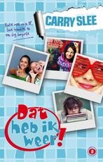 Dat heb ik weer! / Dat heb ik weer! / 5 9789049925901, Boeken, Verzenden, Zo goed als nieuw, Carry Slee