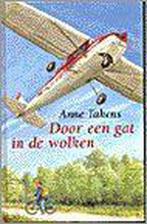 Door een gat in de wolken 9789025107789 Anne Takens, Boeken, Kinderboeken | Jeugd | onder 10 jaar, Gelezen, Anne Takens, Verzenden
