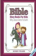 Pharr, Kerry : Bible Story Books For Kids: Why Jesus Ca, Verzenden, Gelezen, Kerry Pharr