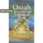Ouiah die soms een luipaard was 9789089190031 F. D Adamo, Verzenden, Gelezen, F. D' Adamo