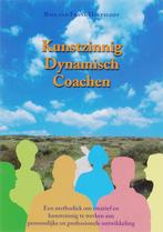 Kunstzinnig Dynamisch Coachen 9789063787349 R.F. Hoefsloot, Boeken, Verzenden, Zo goed als nieuw, R.F. Hoefsloot