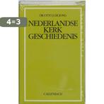 Nederlandse Kerkgeschiedenis 9789026605420 O. Jong, Boeken, Godsdienst en Theologie, Verzenden, Zo goed als nieuw, O. Jong