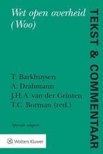 9789013169331 Tekst  Commentaar Wet open overheid (Woo), Boeken, Verzenden, Nieuw, T. Barkhuysen