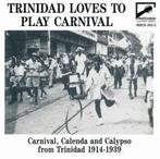 cd - Various - Trinidad Loves To Play Carnival (Carnival,..., Verzenden, Zo goed als nieuw
