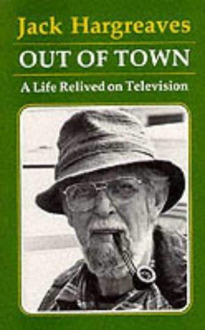Out of Town: A Life Relived on Television, Hargreaves, Jack,, Boeken, Biografieën, Gelezen, Verzenden