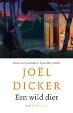 9789403132624 Een wild dier | Tweedehands, Boeken, Verzenden, Zo goed als nieuw, Joel Dicker